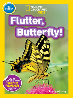 cover image of National Geographic Readers: Flutter, Butterfly!